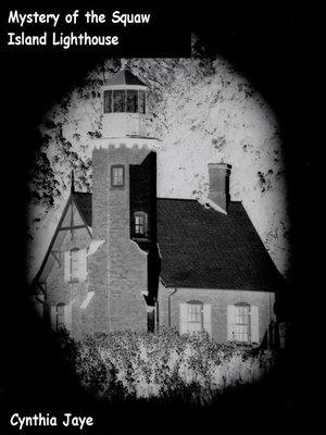 cover image of The Mystery at Squaw Island Lighthouse
